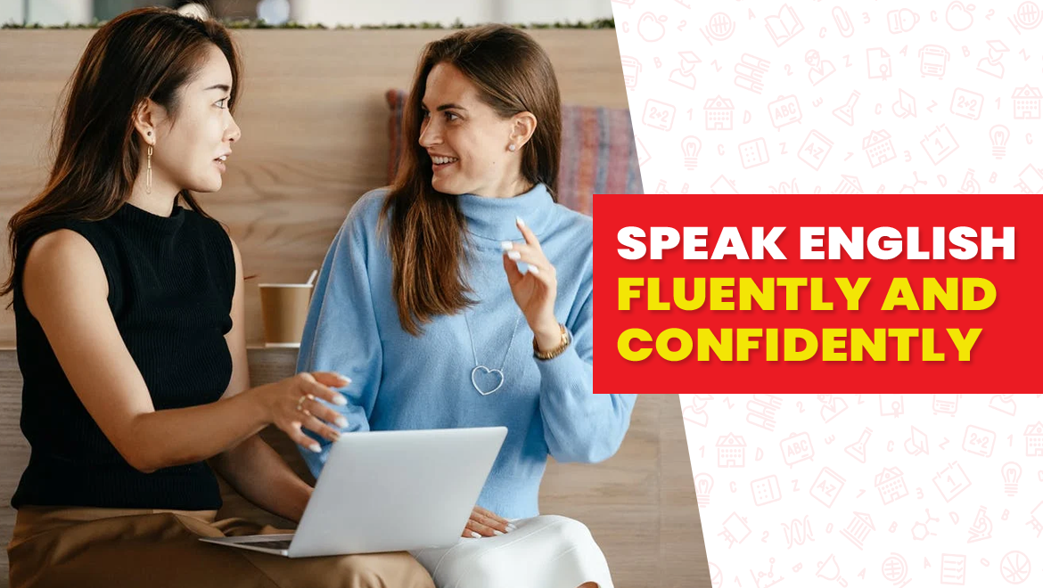 How To Speak English Fluently And Confidently